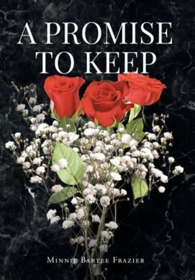 Cover for Minnie Bartee Frazier · Promise to Keep (Bok) (2022)