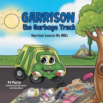 Cover for P. J. Parisi · Garrison the Garbage Truck (Book) (2022)