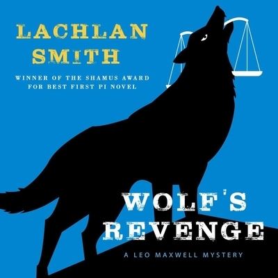 Cover for Lachlan Smith · Wolf's Revenge (CD) (2017)