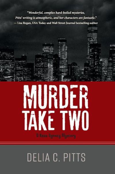 Cover for Delia C. Pitts · Murder Take Two: A Ross Agency Mystery - The Ross Agency Mysteries (Paperback Book) (2022)