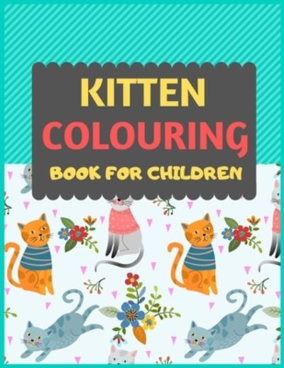 Cover for Dipas Press · Kitten Colouring Book For Children (Pocketbok) (2019)