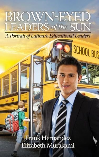 Cover for Frank Hernandez · Brown-Eyed Leaders of the Sun (Hardcover Book) (2016)