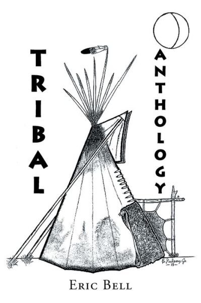 Cover for Eric Bell · Tribal Anthology (Pocketbok) (2016)