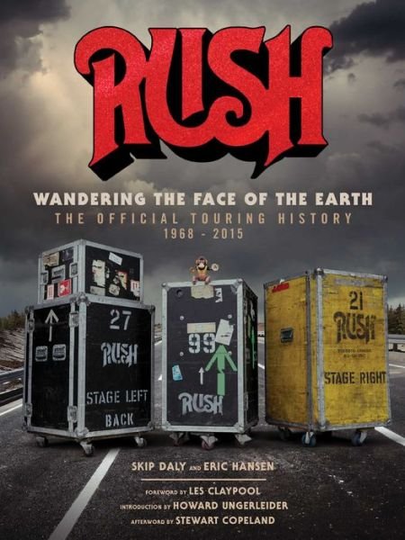 Cover for Richard Bienstock · Rush: Wandering The Face of The Earth: The Official Touring History (Hardcover Book) (2019)