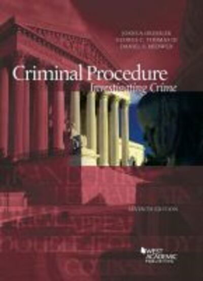 Criminal Procedure, Investigating Crime - American Casebook Series - Joshua Dressler - Kirjat - West Academic Publishing - 9781684671502 - maanantai 30. maaliskuuta 2020