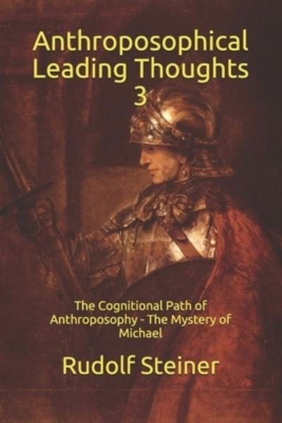 Cover for Rudolf Steiner · Anthroposophical Leading Thoughts 3 (Paperback Bog) (2020)