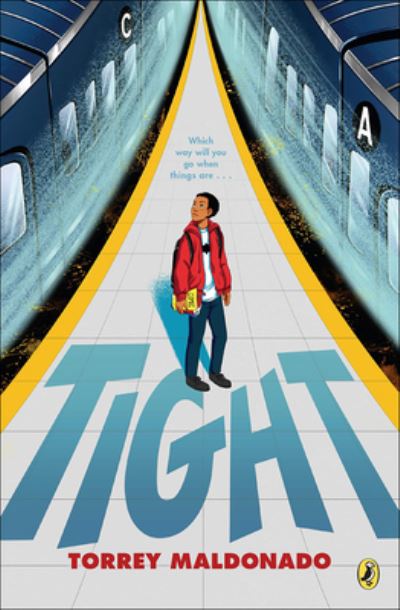 Cover for Torrey Maldonado · Tight (Hardcover Book) (2019)