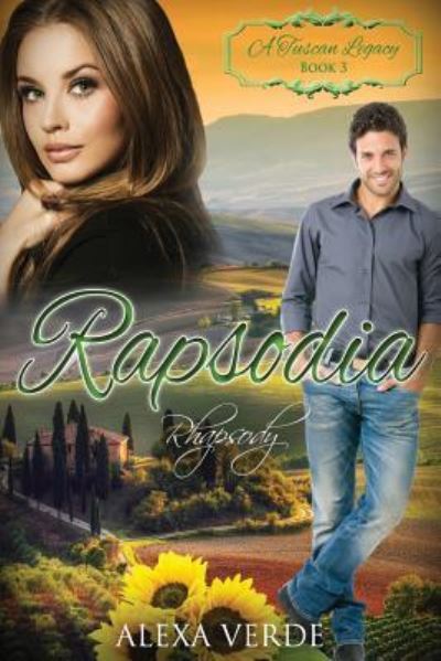 Rapsodia - A Tuscan Legacy - Books - Createspace Independent Publishing Platf - 9781717258502 - May 4, 2018