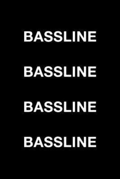 Cover for Mark Hall · Bassline Bassline Bassline Bassline (Paperback Book) (2018)