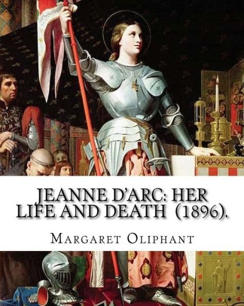 Cover for Margaret Oliphant · Jeanne D'Arc (Paperback Bog) (2018)