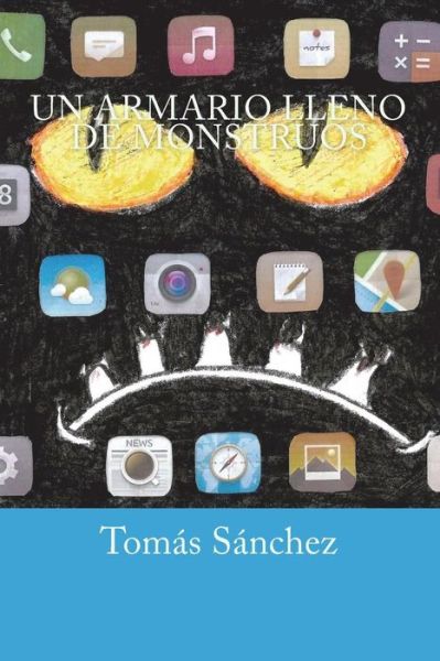 Cover for Sr Tomas Sanchez Sanchez · Un armario lleno de monstruos (Paperback Book) (2018)