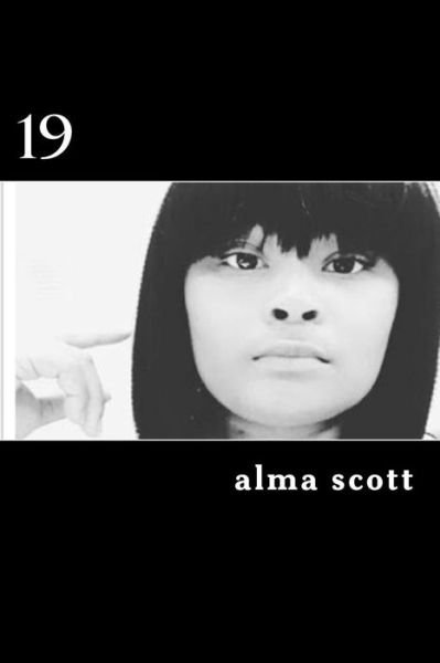 Alma Scott · 19 (Paperback Book) (2018)