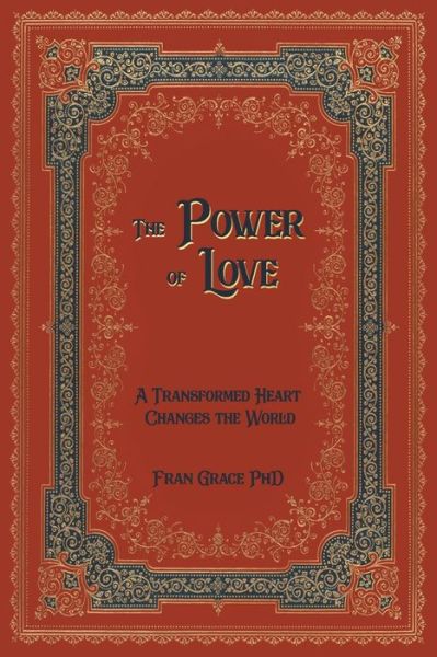 Cover for Fran Grace · The Power of Love (Paperback Book) (2019)