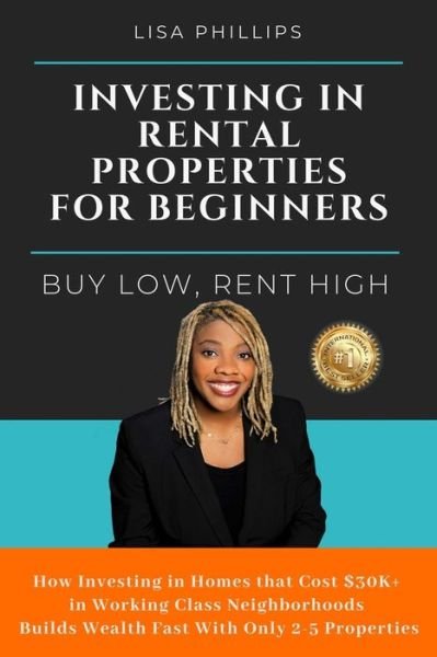 Cover for Lisa Phillips · Investing in Rental Properties for Beginners (Pocketbok) (2018)