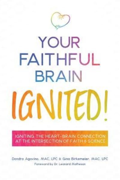 Cover for Dondra Agovino · Your Faithful Brain Ignited! (Taschenbuch) (2019)