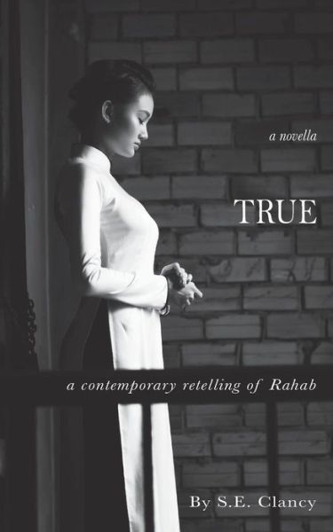 True - S E Clancy - Livros - Origami Crickets - 9781733519502 - 11 de março de 2019