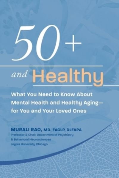 Cover for Murali Rao · 50+ and Healthy (Paperback Bog) (2020)