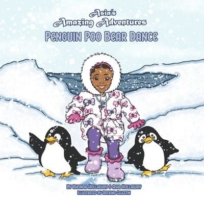 Cover for Asia Hollaway · Penguin Poo Bear Dance (Pocketbok) (2021)
