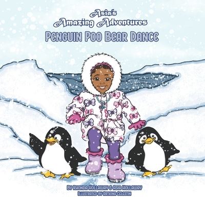 Cover for Asia Hollaway · Penguin Poo Bear Dance (Paperback Book) (2021)