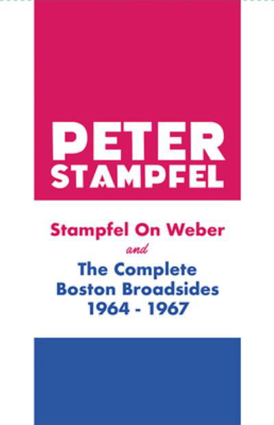 Cover for Peter Stampfel · Stampfel on Weber and The Complete Boston Broadsides 1964-1967 (Pocketbok) (2023)