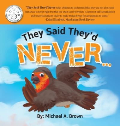 Cover for Michael Brown · They Said They'd Never... (Inbunden Bok) (2021)