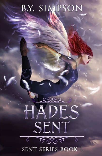 Cover for B Y Simpson · Hades Sent (Paperback Book) (2021)
