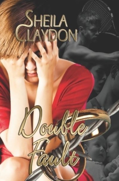 Double Fault - Sheila Claydon - Books - BWL Publishing Inc. - 9781773627502 - September 16, 2017