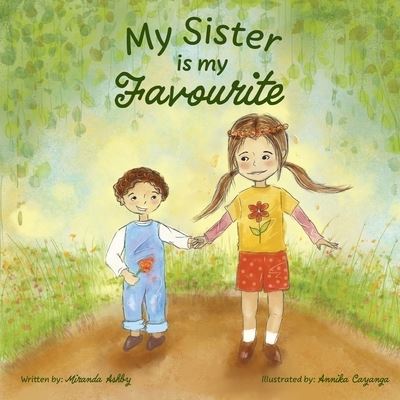 Cover for Miranda Ashby · My Sister is My Favourite (Paperback Book) (2021)