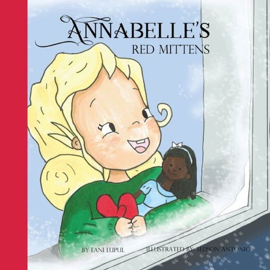 Cover for Lani Lupul · Annabelle's Red Mittens (Paperback Book) (2021)