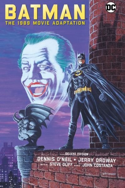 Cover for Dennis O'Neil · Batman: The 1989 Movie Adaptation Deluxe Edition (Hardcover Book) (2019)