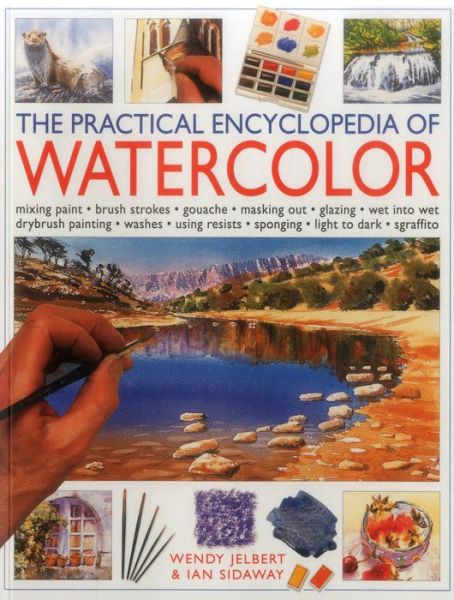 Cover for Wendy Jelbert · Practical Encyclopedia of Watercolour (Paperback Book) (2014)