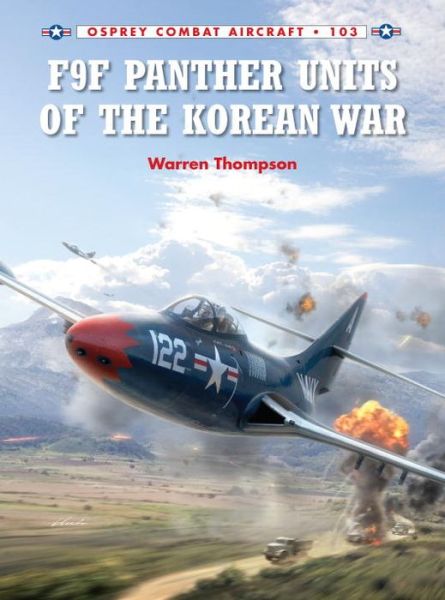 Cover for Thompson, Warren (Author) · F9F Panther Units of the Korean War - Combat Aircraft (Paperback Book) (2014)