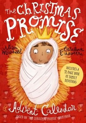 Cover for Alison Mitchell · The Christmas Promise Advent Calendar: Includes 32-page book of family devotions - Tales that Tell the Truth (Calendar) (2019)