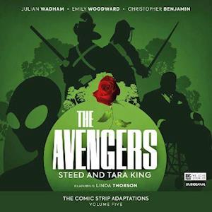 Cover for John Dorney · The Avengers: The Comic Strip Adaptations Volume 5 - Steed and Tara King - The Avengers: The Comic Strip Adaptations (Audiobook (CD)) (2021)