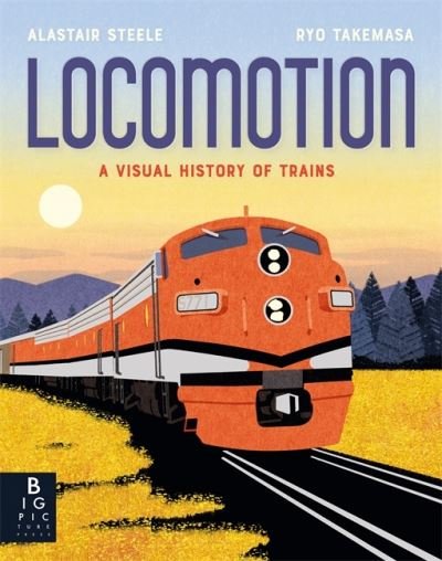 Cover for Alastair Steele · Locomotion - Locomotion (Hardcover Book) (2022)