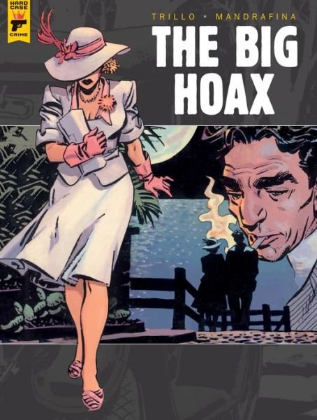 Cover for Carlos Trillo · The Big Hoax (Hardcover Book) (2020)