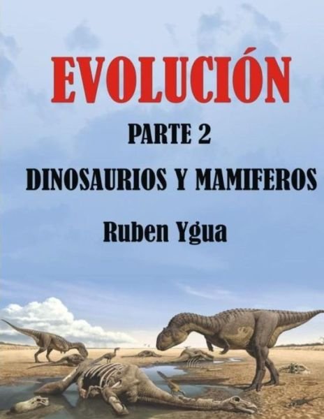 Cover for Ruben Ygua · Dinosaurios Y Mamiferos (Paperback Book) (2019)