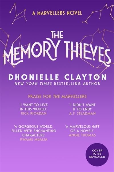 Cover for Dhonielle Clayton · The Memory Thieves (The Marvellers 2): sequel to the magical fantasy adventure! (Taschenbuch) (2023)