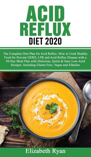 Cover for Elizabeth Ryan · Acid Reflux Diet 2020 (Hardcover Book) (2020)