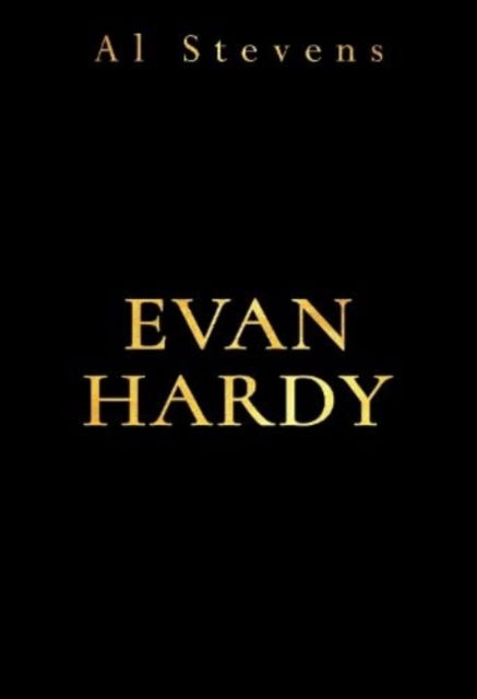 Cover for Al Stevens · Evan Hardy (Paperback Book) (2024)