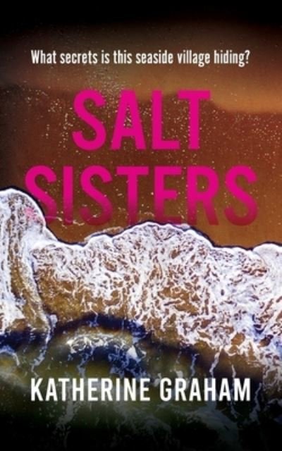 Cover for Katherine Graham · Salt Sisters (Paperback Book) (2021)
