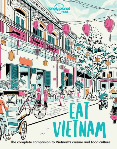 Cover for Food · Lonely Planet Eat Vietnam - Lonely Planet Food (Paperback Bog) (2021)