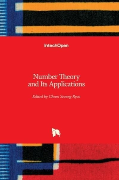 Cover for Cheon Seoung Ryoo · Number Theory and Its Applications (Hardcover Book) (2020)