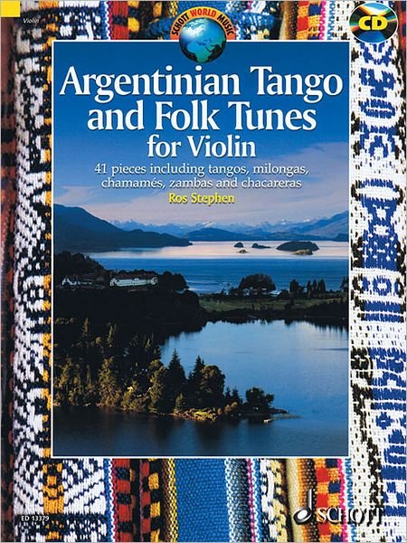 Cover for Ros Stephen · Argentinian Tango and Folk Tunes for Violin (MISC) [Multilingual edition] (2011)