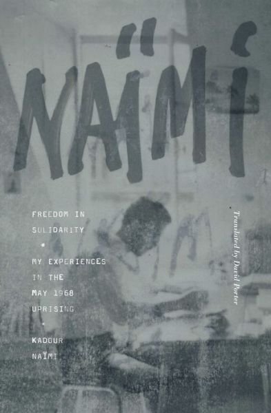 Cover for Kadour Naimi · Freedom In Solidarity (Paperback Book) (2020)