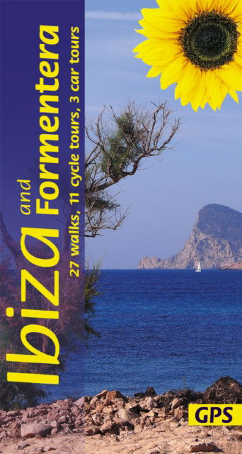 Ibiza and Formentera Sunflower Walking Guide: 27 walks, 11 cycle tours and 3 car tours - Hans Losse - Books - Sunflower Books - 9781856915502 - January 12, 2023