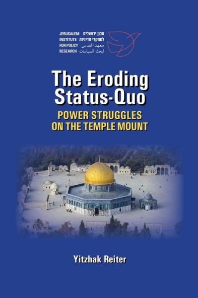 Cover for Yitzhak Reiter · The Eroding Status-Quo (Paperback Book) (2017)