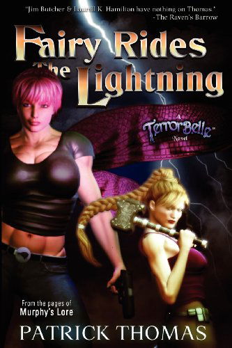 Cover for Patrick Thomas · Fairy Rides the Lightning - a Terrorbelle Novel (Taschenbuch) (2012)