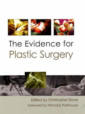 Cover for Christopher Stone · The Evidence for Plastic Surgery (Hardcover Book) [New edition] (2008)