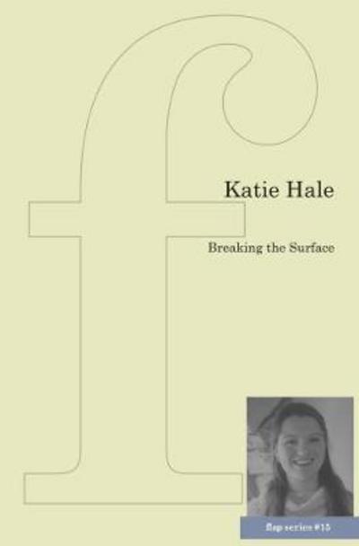 Cover for Katie Hale · Breaking the Surface - Flap Series (Paperback Book) (2017)